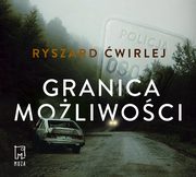 ksiazka tytu: Granica moliwoci autor: Ryszard wirlej