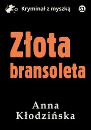 Zota bransoleta, Anna Kodziska