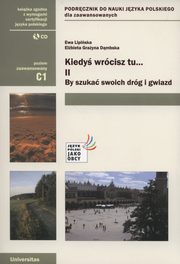 Kiedy wrcisz tu... 2 By szuka swoich drg i gwiazd Podrcznik z pyt CD, Elbieta Grayna Dmbska, Ewa Lipiska