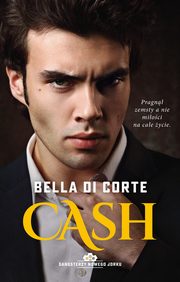 ksiazka tytu: Cash (t.2) autor: Bella Di Corte