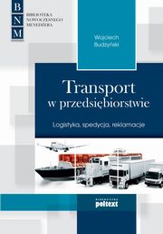 ksiazka tytu: Transport w przedsibiorstwie autor: Wojciech Budzyski