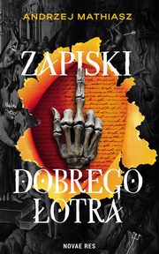 Zapiski Dobrego otra, Andrzej Mathiasz