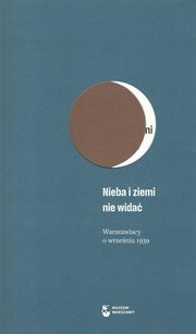 ksiazka tytu: Nieba i ziemi nie wida autor: Anna Wroska