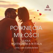 Potknicia mioci, Anna Wojtkowska-Witala