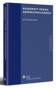 Aksjomaty prawa administracyjnego, Jan Zimmermann