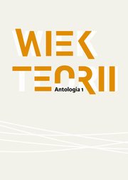 ksiazka tytu: Wiek teorii Antologia cz. 1 autor: Pod Redakcj Naukow Danuty Ulickiej