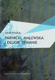 Parnicki Malewska i dugie trwanie, Jacek Hajduk