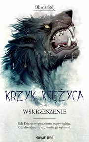 Krzyk ksiyca. Cz I: Wskrzeszenie, Oliwia Stj
