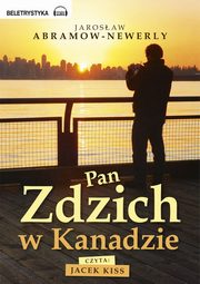 Pan Zdzich w Kanadzie, Jarosaw Abramow-Newerly