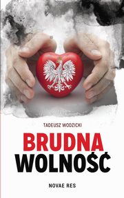 Brudna wolno, Tadeusz Wodzicki