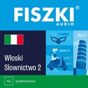 ksiazka tytu: FISZKI audio ? woski ? Sownictwo 2 autor: Patrycja Wojsyk