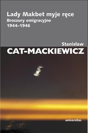 Lady Makbet myje rce, Stanisaw Cat-Mackiewicz
