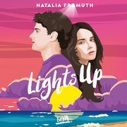 Lights Up, Natalia Fromuth