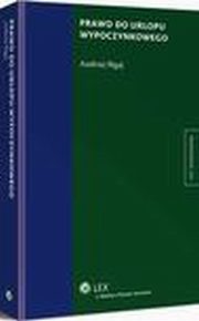 ksiazka tytu: Prawo do urlopu wypoczynkowego autor: Andrzej Bigaj