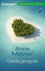 Grecka przygoda, Anne Mather