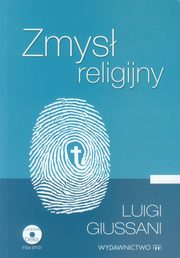 ksiazka tytu: Zmys religijny autor: Luigi Giussani