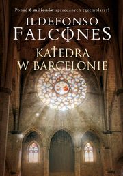 Katedra w Barcelonie, Ildefonso Falcones