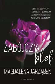Zabjczy blef. Tom 2, Magdalena Jarzbek