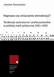 ksiazka tytu: Naprawa czy zniszczenie demokracji? - 04 Rozdz. 7-8. Obz pisudczykowski; Ruch ludowy autor: Jarosaw Tomasiewicz