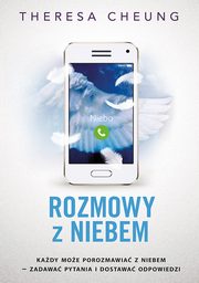 ksiazka tytu: Rozmowy z niebem autor: Theresa Cheung