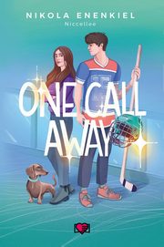 One call away. Call me. Tom 2, Nikola Enenkiel