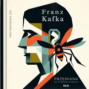 Przemiana, Franz Kafka