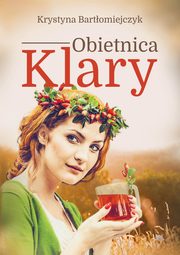 Obietnica Klary, Krystyna Bartomiejczyk