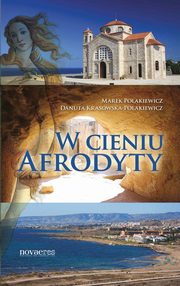 ksiazka tytu: W cieniu Afrodyty autor: Marek Polakiewicz, Danuta Krasowska-Polakiewicz