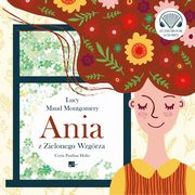 Ania z Zielonego Wzgrza, Lucy Maud Montgomery