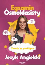 Teoria w praktyce. Jzyk Angielski. Egzamin smoklasisty, Beata Kurec