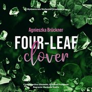 Four-Leaf Clover, Agnieszka Brckner