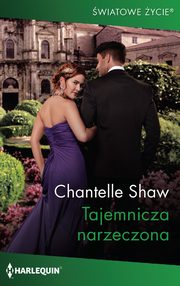 Tajemnicza narzeczona, Chantelle Shaw