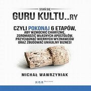 GURU KULTU..RY, Micha Wawrzyniak