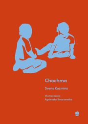 ksiazka tytu: Chochma autor: Svens Kuzmins