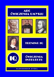 ABC wiczenia umysu - trening IQ, Aleksander Dydel