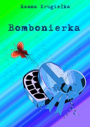 ksiazka tytu: Bombonierka autor: Hanna Krugieka