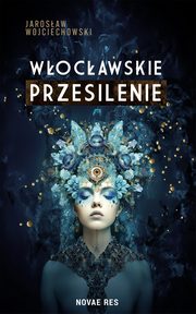 Wocawskie przesilenie, Jarosaw Wojciechowski