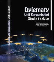Dylematy Unii Europejskiej, Praca zbiorowa