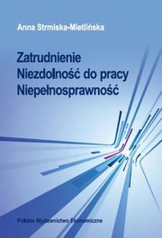 Zatrudnienie Niezdolno do pracy Niepenosprawno, Anna Strmiska-Mietliska