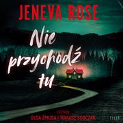 Nie przychod tu, Jeneva Rose