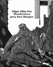 Morderstwo przy Rue Morgue, Edgar Allan Poe