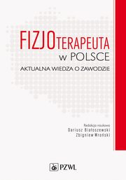 ksiazka tytu: Fizjoterapeuta w Polsce autor: 