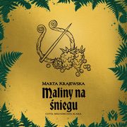 Maliny na niegu, Marta Krajewska