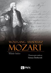 Wolfgang Amadeusz Mozart Wybr listw, Wolfgang Amadeusz Mozart