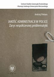 Jako administracji w Polsce, Andrzej Piekara