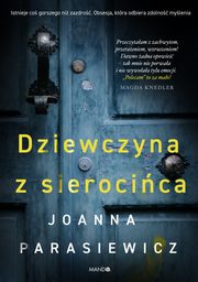 Dziewczyna z sierocica, Joanna Parasiewicz