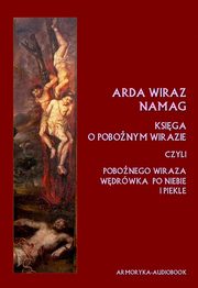 ksiazka tytu: Arda Wiraz namag. Ksiga o pobonym Wirazie autor: Nieznany