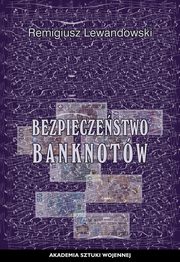 Bezpieczestwo banknotw, Remigiusz Lewandowski