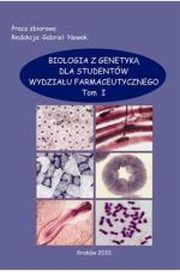 ksiazka tytu: Biologia z genetyk dla studentw wydziau farmaceutycznego, t.1 autor: 