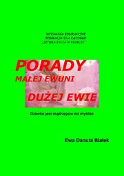 ksiazka tytu: Porady maej Ewuni duej Ewie - Rozdzia 2 autor: Ewa Danuta Biaek